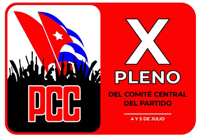 Sesionará desde hoy 10mo. Pleno del Comité Central del Partido