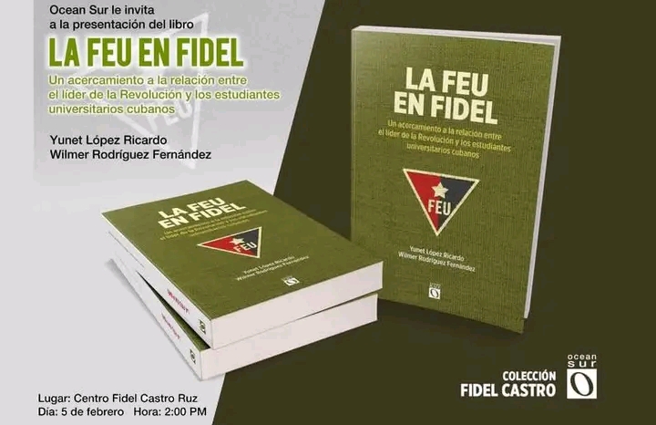 Presentarán en La Habana libro sobre vínculo de Fidel con la FEU
