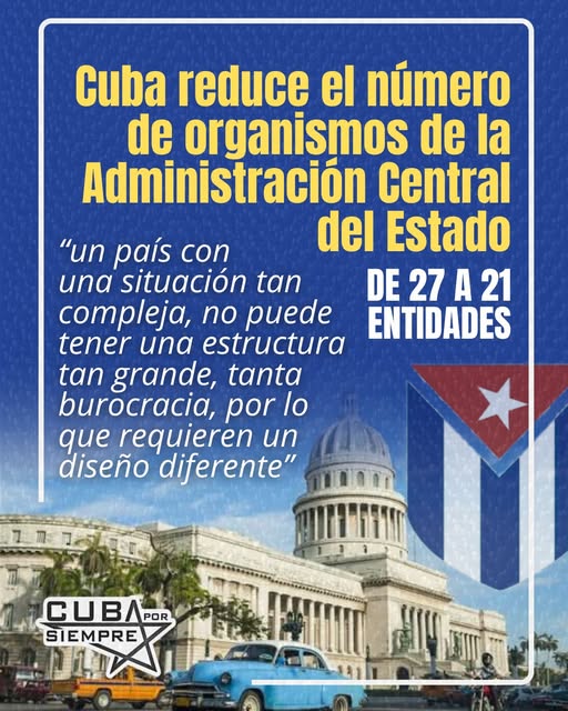 Cuba reduce el número de organismo de la Administración Central del Estado de 27 a 21 entidades