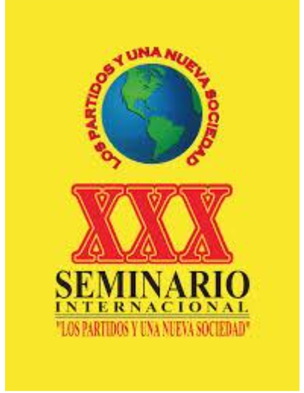 Respaldo unánime a Cuba en el XXX Seminario Internacional Partidos políticos y Sociedad