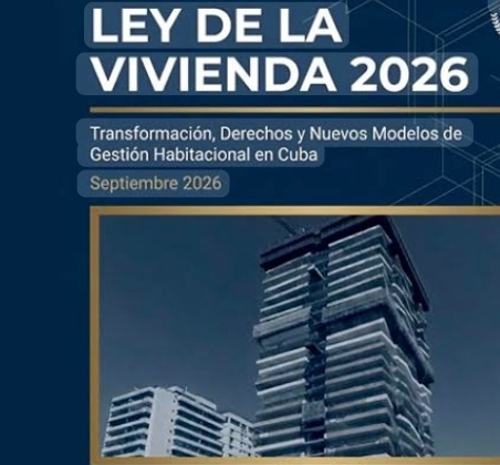 Ley 187: el nuevo marco legal de la vivienda en Cuba